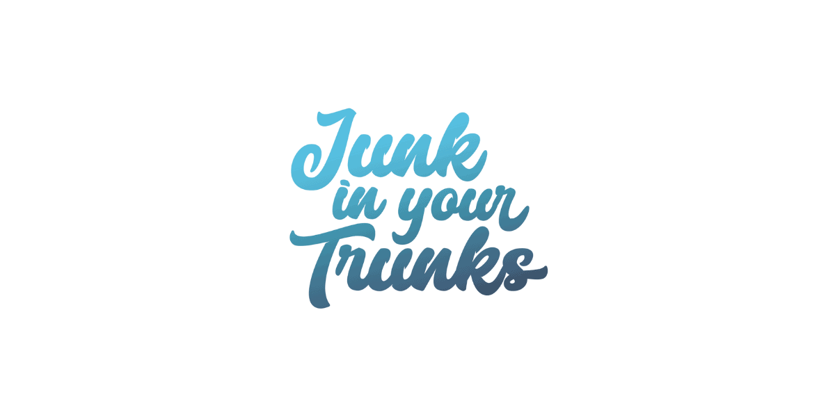 Junk in Your Trunks