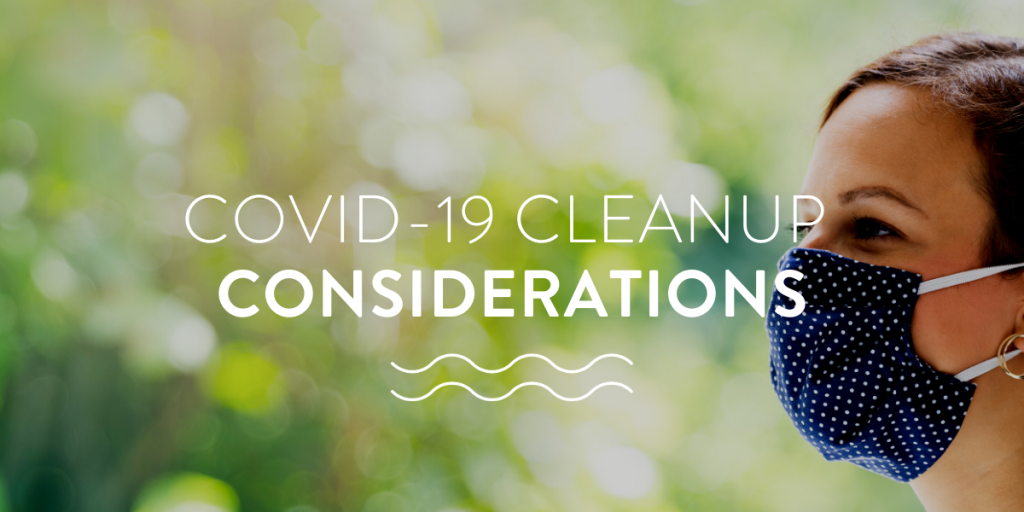 COVID-19 Cleanup Considerations