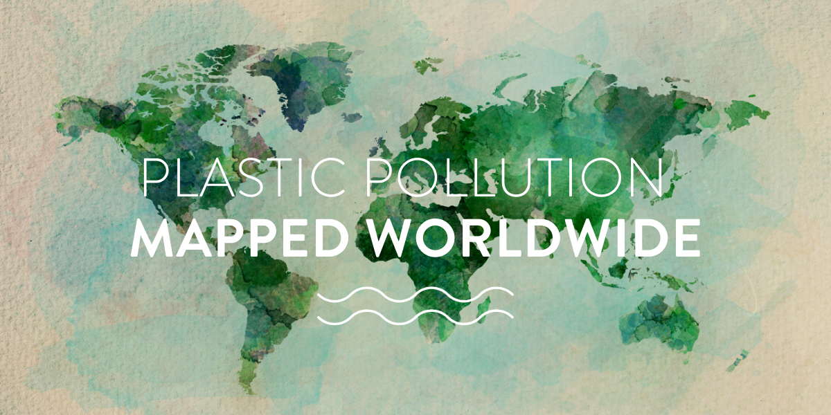 Plastic Pollution Mapped Worldwide
