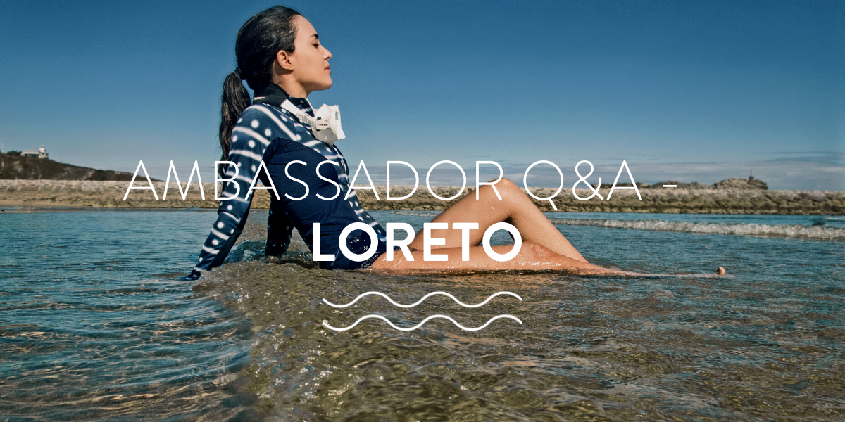 Ocean Advocate Loreto's ambassador q&a blog